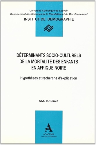 akoto-eliwo-determinants-socio-culturels-de-la-mortalite-des-enfants-en-afrique-noire-hypotheses-et-recherche-d_0