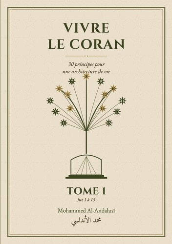 al-andalusi-mohammed-vivre-le-coran-30-principes-pour-une-architecture-de-vie-tome-1_0