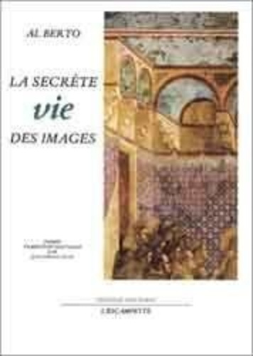 al-berto-la-secrete-vie-des-images-poemes_0