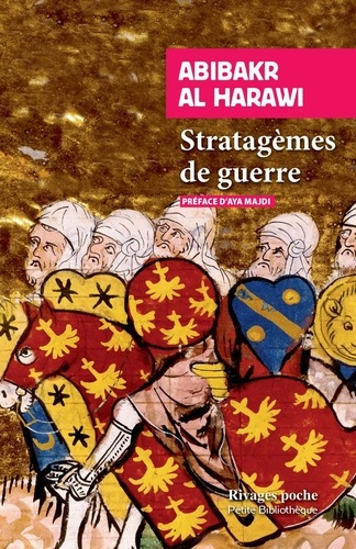 al-harawi-ali-ibn-abi-bakr-majdi-aya-stratagemes-de-guerre_0