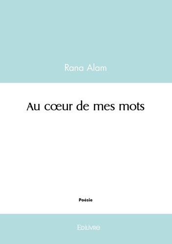 alam-rana-au-coeur-de-mes-mots_0