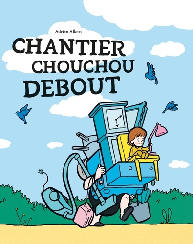 albert-adrien-chantier-chouchou-debout_0