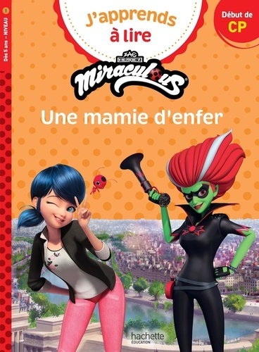 albertin-isabelle-miraculous-premiere-lecture-cp-niveau-1-une-mamie-d-enfer_0