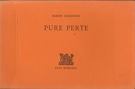 alejandro-ramon-pure-perte-edition-bilingue-francais-espagnol_0