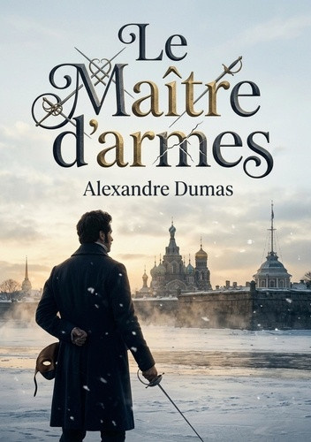 alexandre-dumas-ma-tre-d-armes-une-quete-de-gloire-et-d-honne_0