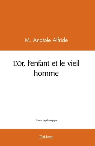 alfride-a-d-l-or-l-enfant-et-le-vieil-homme_0