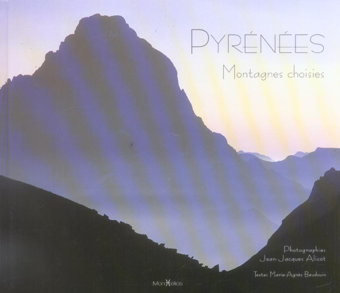 alicot-jean-jacques-3b-baudoin-marie-agnes-pyrenees-montagnes-choisies_0