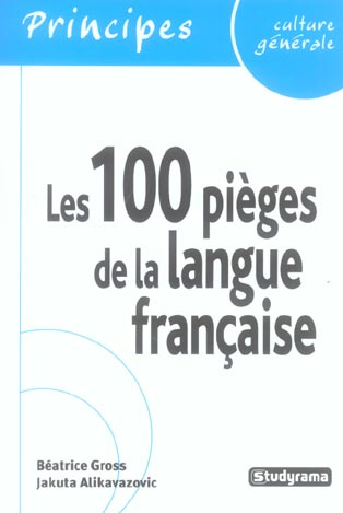 alikavazovic-jakuta-les-100-pieges-de-la-langue-francaise_0