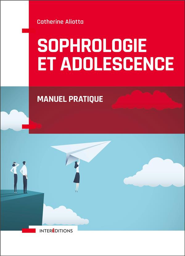 aliotta-catherine-sophrologie-et-adolescence-manuel-pratique_0