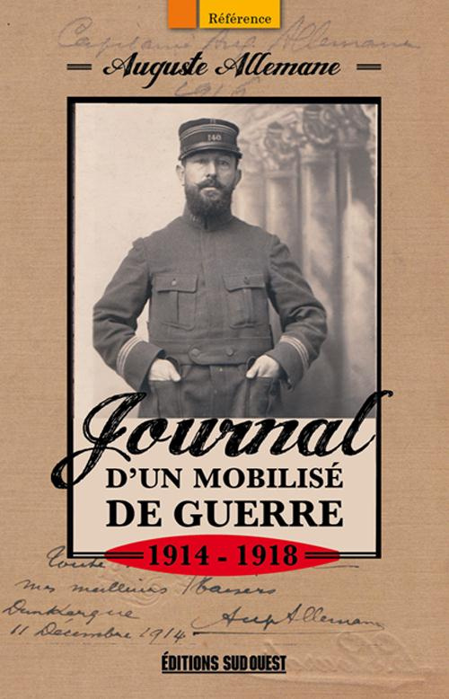 allemane-auguste-perromat-josette-allemane-didier-journal-d-un-mobilise-1914-1918_0