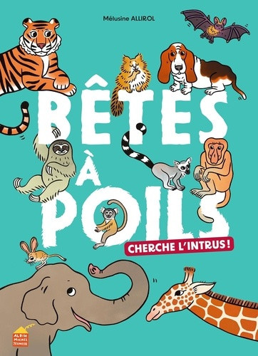 allirol-melusine-cherche-l-intrus-tome-1-betes-a-poils_0