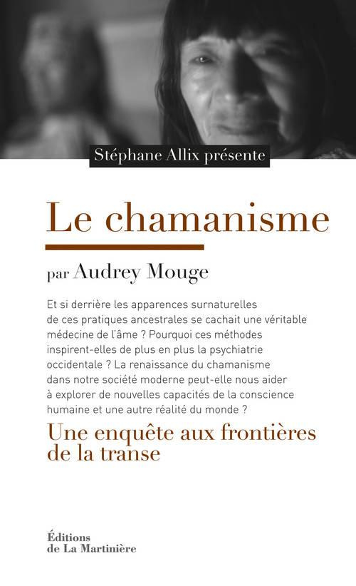 allix-stephane-3b-mouge-audrey-le-chamanisme-une-enquete-aux-frontieres-de-la-transe_0