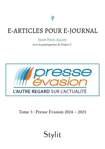 allou-jean-paul-e-articles-pour-e-journal-tome-3-presse-evasion-2024-2025_0