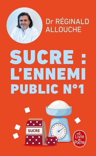 allouche-reginald-sucre-l-ennemi-public-n-1-prediabete-diabete-nash-prise-de-poids-agissez-avant-qu-il-ne-soi_0