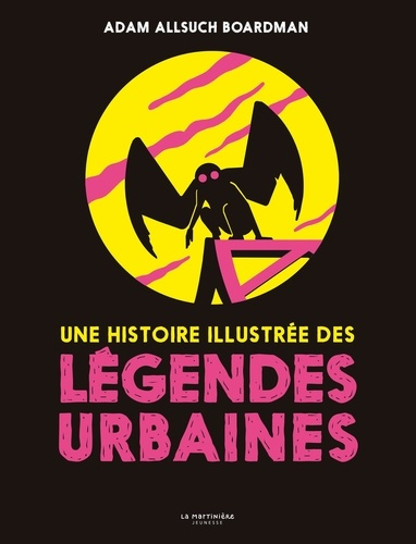 allsuch-boardman-adam-baudouin-philippe-une-histoire-illustree-des-legendes-urbaines_0