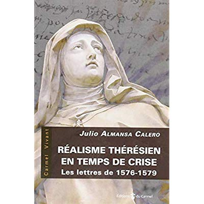 almansa-calero-julio-realisme-theresien-en-temps-de-crise-les-lettres-de-1576-1579_0