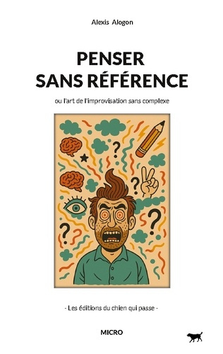 alogon-alexis-penser-sans-reference-ou-l-art-de-l-improvisation-sa_0