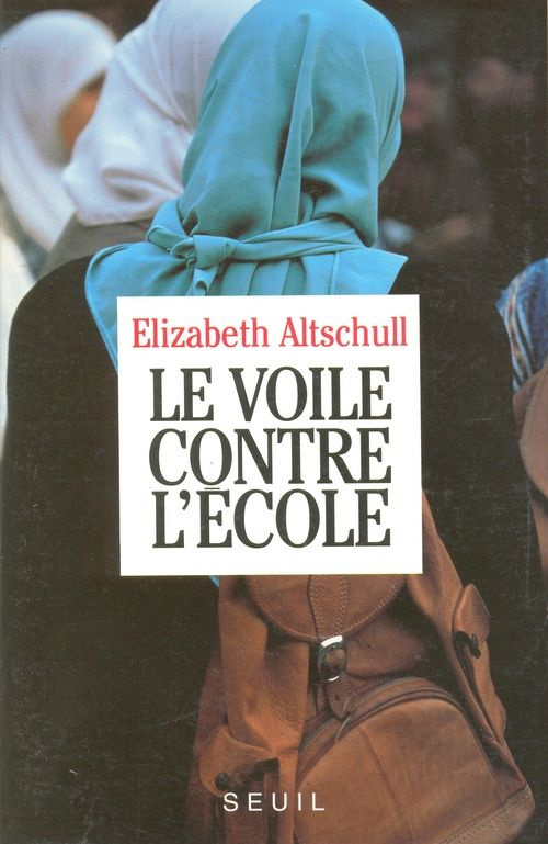 altschull-elizabeth-le-voile-contre-l-ecole_0