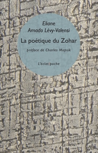 amado-levy-valensi-eliane-mopsik-charles-la-poetique-du-zohar_0