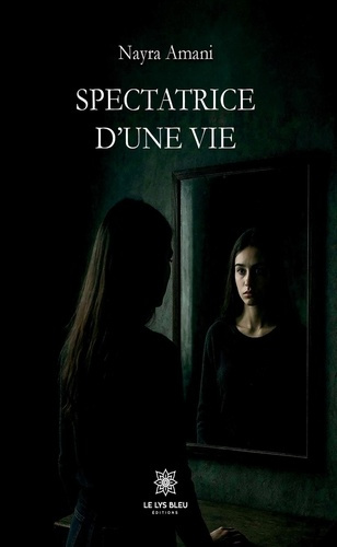 amani-nayra-spectatrice-d-une-vie_0