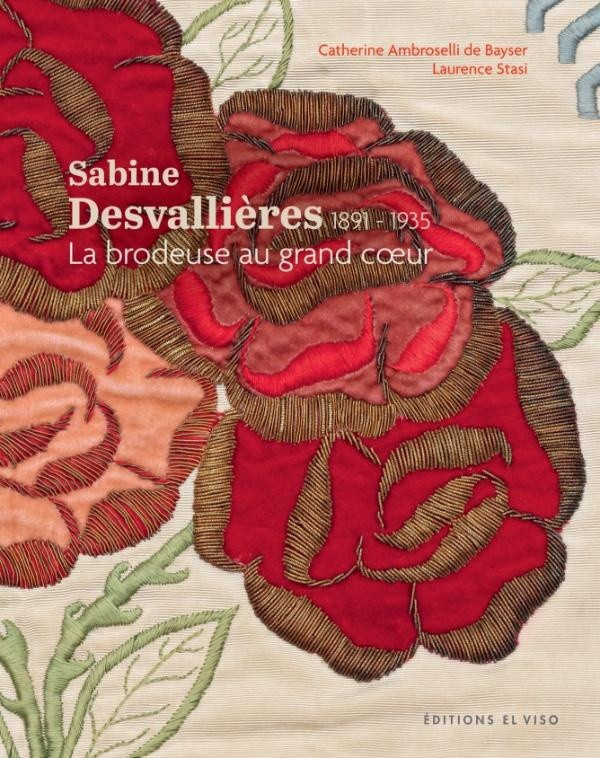 ambroselli-de-bayser-sabine-desvallieres-1891-1935-de-soie-et-de-velours-la-brodeuse-au-grand-coeur_0