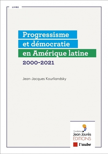 amerique-latine-progressisme-et-democratie-en-question-2000-2021_0