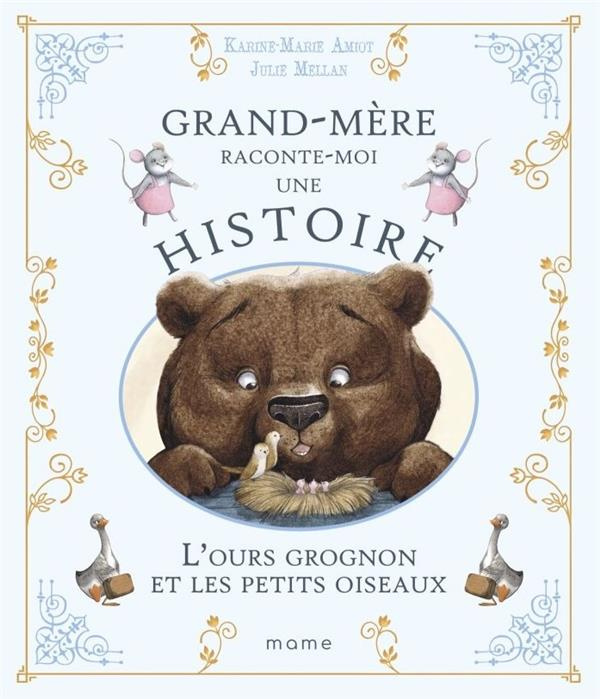amiot-karine-marie-3b-mellan-julie-l-ours-grognon-et-les-petits-oiseaux_0