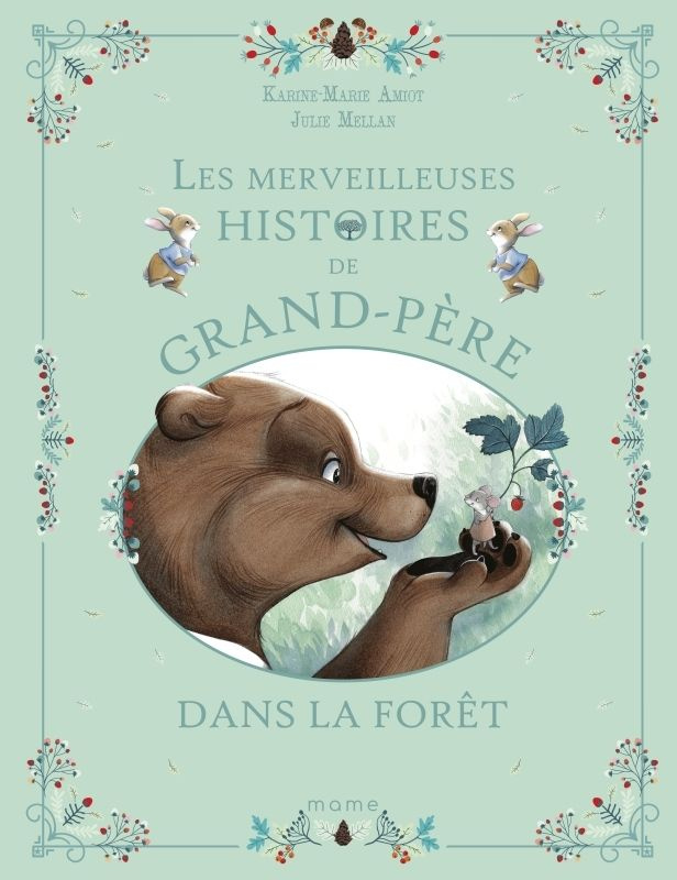 amiot-karine-marie-3b-mellan-julie-les-merveilleuses-histoires-de-grand-pere-dans-la-foret_0