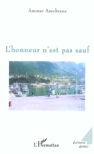amokrane-ammar-l-honneur-n-est-pas-sauf_0