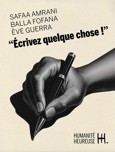 amrani-safaa-fofana-balla-guerra-eve-ecrivez-quelque-chose_0