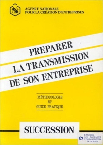 ance-preparer-la-transmission-de-son-entreprise-par-succession-methodologie-et-guide-pratique_0