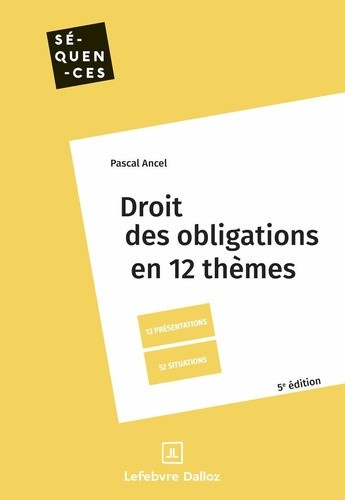 ancel-pascal-droit-des-obligations-5e-ed-en-12-themes_0