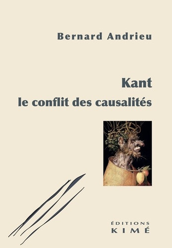 andrieu-bernard-kant-le-conflit-des-causalites_0