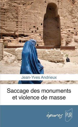 andrieux-jean-yves-saccage-des-monuments-et-violence-de-masse_0