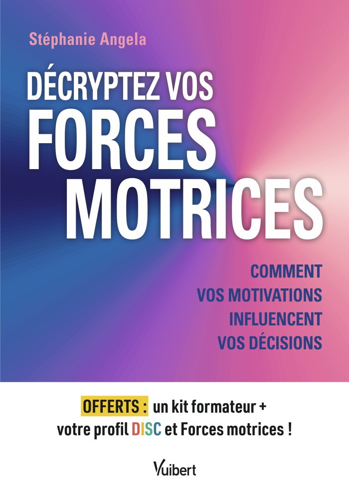 angela-stephanie-decryptez-vos-forces-motrices-comment-vos-motivations-profondes-influencent-votre-vie-votre-travai_0