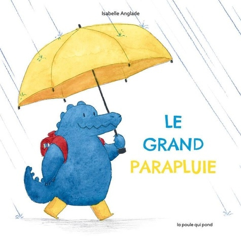 anglade-isabelle-le-grand-parapluie_0