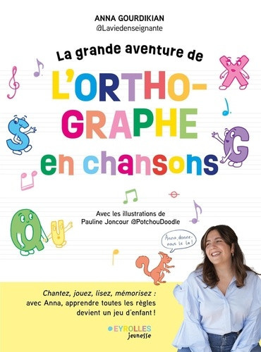 anna-atlaviedenseignante-la-grande-aventure-de-l-orthographe-en-chansons-chantez-jouez-lisez-memorisez-avec-anna-appre_0