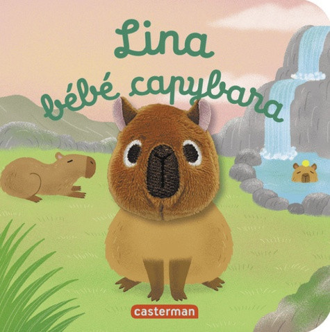anne-helene-kalicky-chetaud-les-beb-tes-t166-lina-bebe-capybara-livre-marionnette-pour-bebe-des-3-mois_0