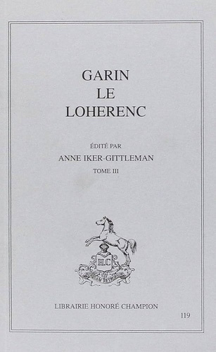 anonyme-garin-le-loherenc-edite-par-anne-iker-gittleman-tome-iii_0