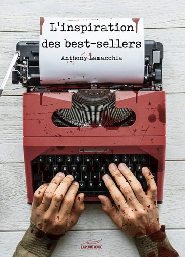 anthony-lamacchia-l-inspiration-des-best-sellers_0