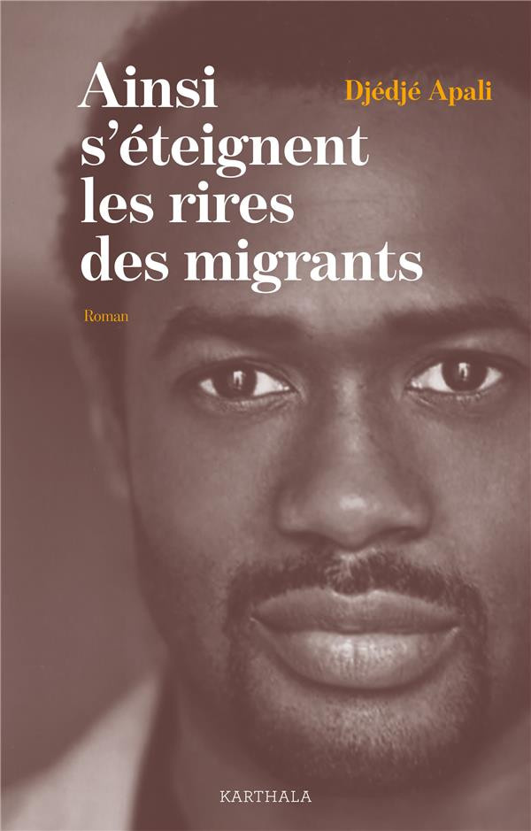 apali-djedje-apali-joelle-maiga-aissa-ainsi-s-eteignent-les-rires-des-migrants_0