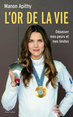 apithy-manon-de-l-or-dans-ma-vie-itineraire-d-une-championne-d-escrime_0