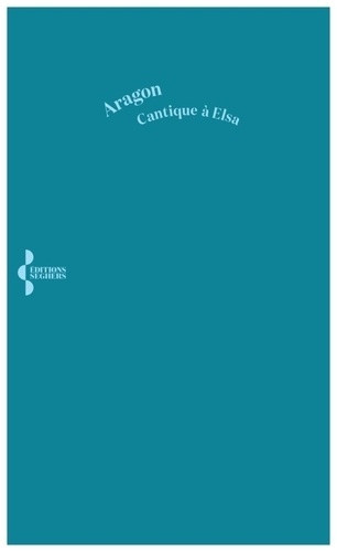 aragon-cantique-a-elsa_0