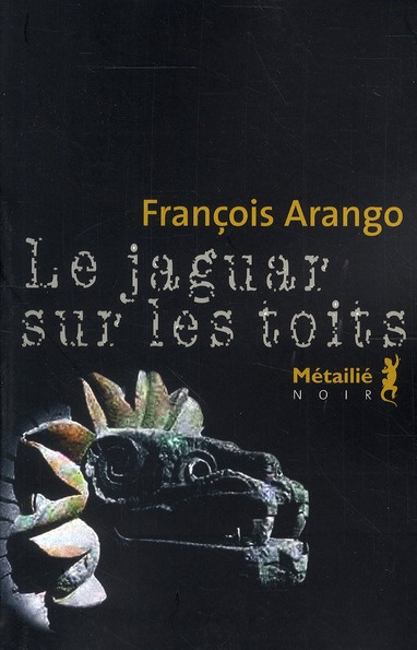 arango-francois-le-jaguar-sur-les-toits_0