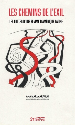 araujo-ana-maria-3b-castillo-carmen-les-chemins-de-l-exil-les-luttes-d-une-femme-d-amerique-latine_0