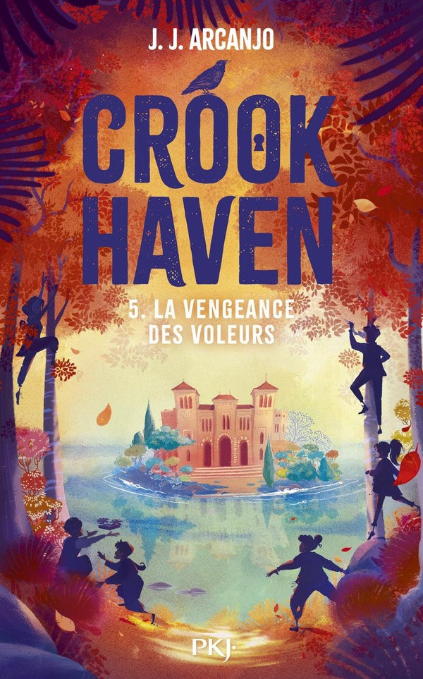 arcanjo-j-j-crookhaven-tome-5-la-vengeance-des-voleurs-tome-5-vol05_0