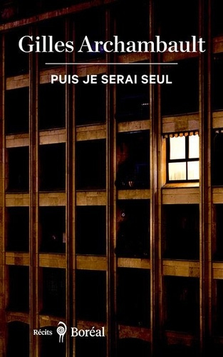 archambault-gilles-puis-je-serai-seul_0