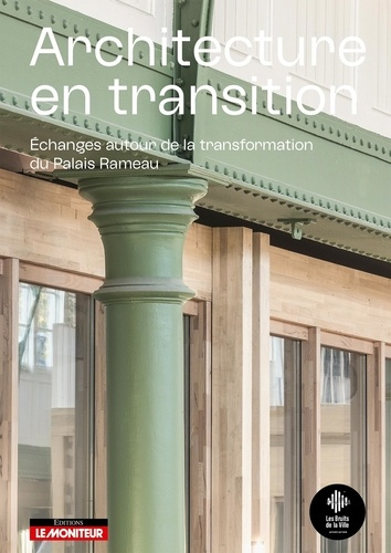 architecture-en-transition-echanges-autour-de-la-transformation-du-palais-rameau_0