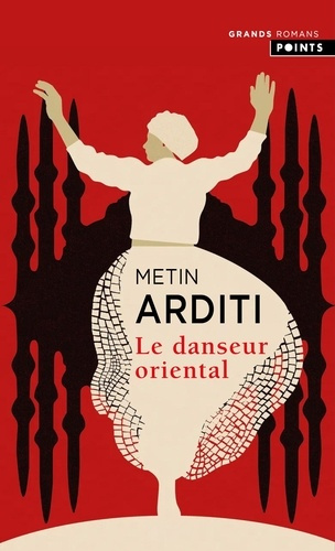 arditi-metin-la-trilogie-de-constantinople-le-danseur-oriental_0