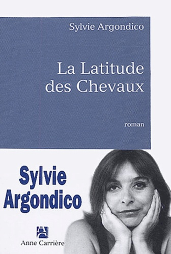 argondico-sylvie-la-latitude-des-chevaux_0